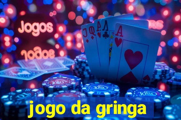 jogo da gringa